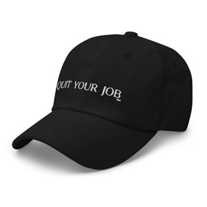 QUIT YOUR JOB HAT